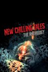New Chilling Tales: The Anthology Movie Streaming Online