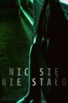 Nic się nie stało Movie Streaming Online