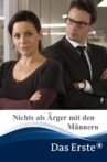 Nichts als Ärger mit den Männern Movie Streaming Online