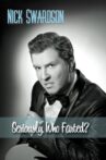 Nick Swardson: Seriously, Who Farted? Movie Streaming Online