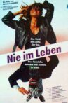 Nie im Leben Movie Streaming Online