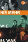 Nie mehr wie es war Movie Streaming Online