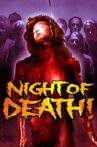 Night of Death! Movie Streaming Online