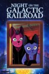 Night on the Galactic Railroad Movie Streaming Online