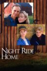 Night Ride Home Movie Streaming Online