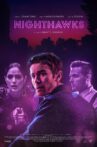 Nighthawks Movie Streaming Online