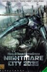 Nightmare City 2035 Movie Streaming Online