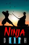 Ninja Death 3 Movie Streaming Online