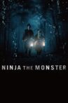 Ninja the Monster Movie Streaming Online