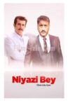 Niyazi Bey Movie Streaming Online