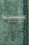 No Comment Movie Streaming Online