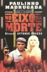 No Eixo da Morte Movie Streaming Online