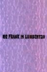 No Frank in Lumberton Movie Streaming Online