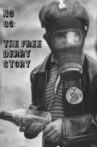 No Go: The Free Derry Story Movie Streaming Online