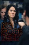 No Good Deed Movie Streaming Online