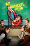 No Manches Frida Movie Streaming Online