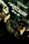 No Mercy for the Rude Movie Streaming Online