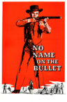 No Name on the Bullet Movie Streaming Online
