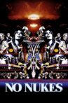 No Nukes Movie Streaming Online