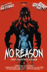 No Reason Movie Streaming Online