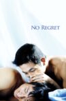No Regret Movie Streaming Online