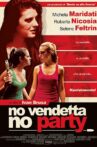 No vendetta no party Movie Streaming Online