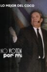 No voten por mí Movie Streaming Online