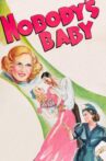 Nobody's Baby Movie Streaming Online