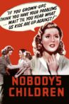 Nobody's Children Movie Streaming Online