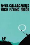 Noel Gallagher's High Flying Birds - Live in Paris 2015 Movie Streaming Online