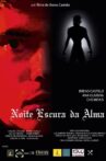 Noite Escura da Alma Movie Streaming Online