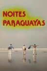 Noites Paraguayas Movie Streaming Online