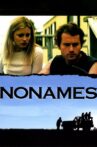 NoNAMES Movie Streaming Online