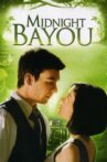Nora Roberts' Midnight Bayou Movie Streaming Online