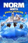 Norm of the North: Family Vacation Movie Streaming Online