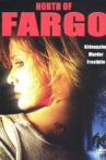 North of Fargo Movie Streaming Online