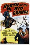 North of the Rio Grande Movie Streaming Online