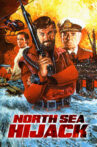 North Sea Hijack Movie Streaming Online