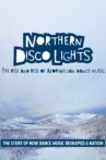 Northern Disco Lights Movie Streaming Online