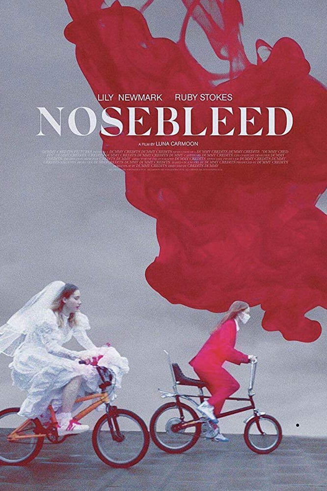 Nosebleed Movie Streaming Online Watch