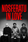Nosferatu in Love Movie Streaming Online