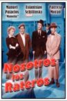 Nosotros los rateros Movie Streaming Online