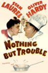Nothing But Trouble Movie Streaming Online