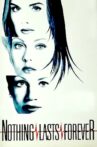 Nothing Lasts Forever Movie Streaming Online