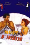 Nuit d'ivresse Movie Streaming Online