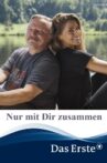 Nur mit Dir zusammen Movie Streaming Online
