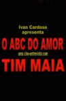 O ABC do Amor de Tim Maia Movie Streaming Online