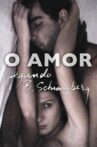 O Amor Segundo B. Schianberg Movie Streaming Online
