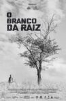 O Branco da Raiz Movie Streaming Online
