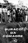 O Buraco da Comadre Movie Streaming Online
